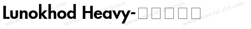 Lunokhod Heavy字体转换
